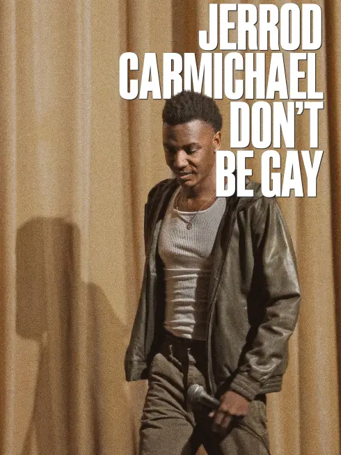  Jerrod Carmichael: Don't Be Gay (2025)