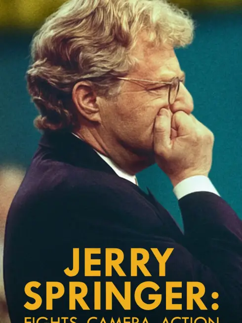 Phim Jerry Springer: Đấm đá, camera, diễn - Jerry Springer: Fights, Camera, Action (2025)