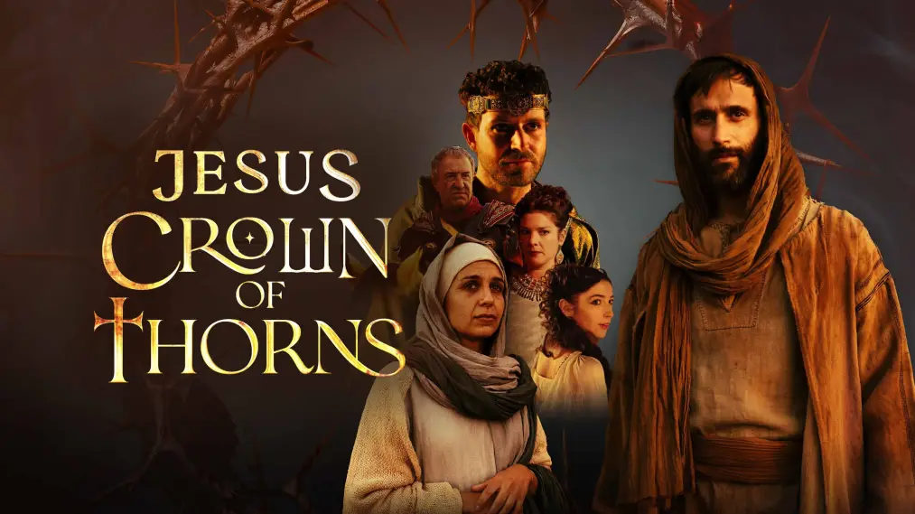 Phim Jesus Crown of Thorns - Jesus Crown of Thorns (2024)