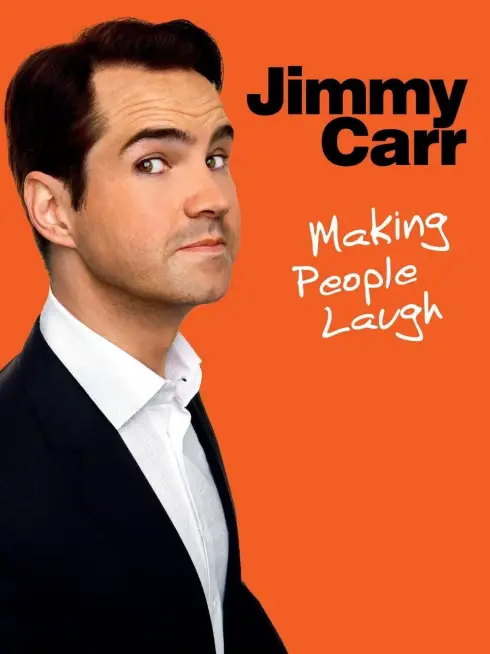 Jimmy Carr: Making People Laugh