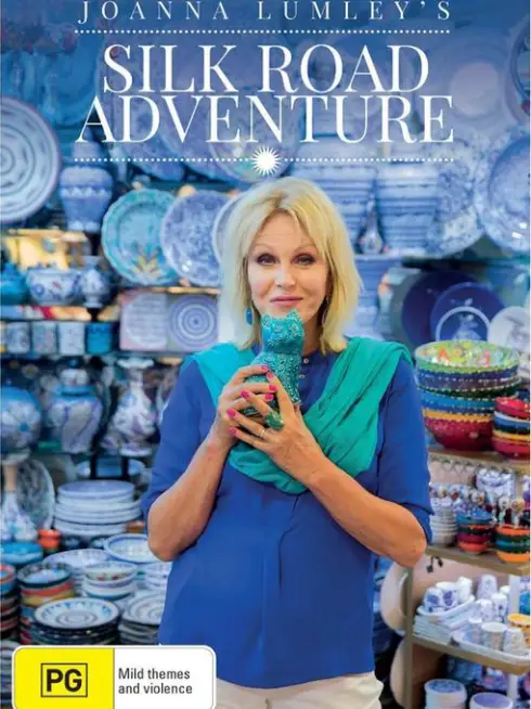 Phim Joanna Lumley khám phá Con đường tơ lụa - Joanna Lumley's Silk Road Adventure (2018)