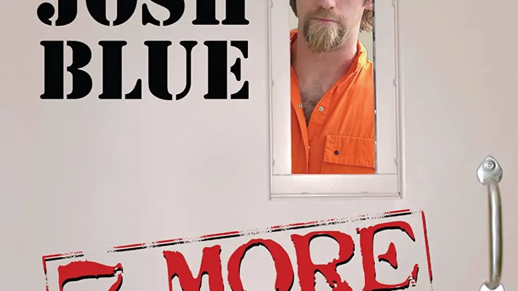 Josh Blue: 7 More Days In The Tank