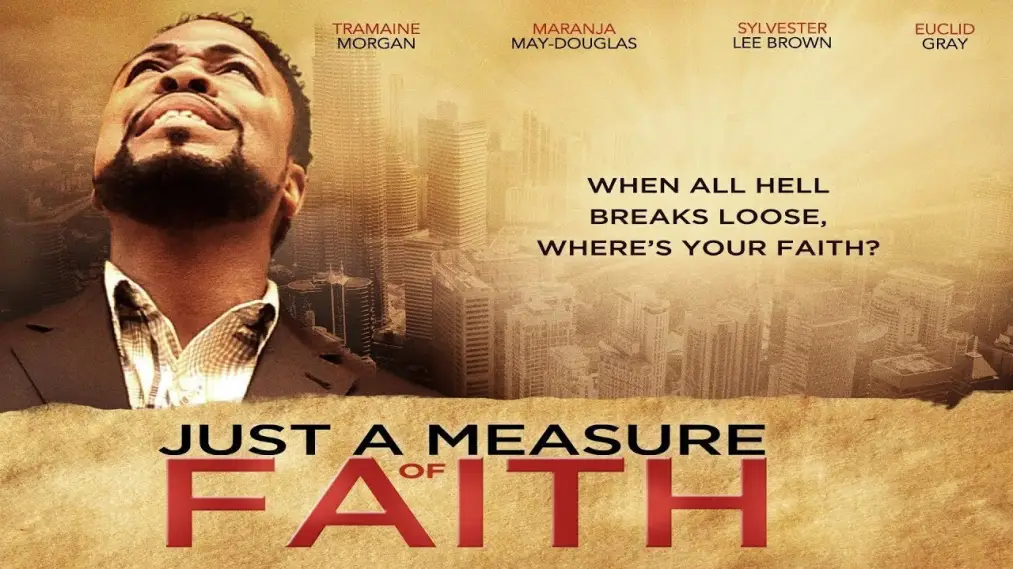 Phim Just a Measure of Faith - Just a Measure of Faith (2014)