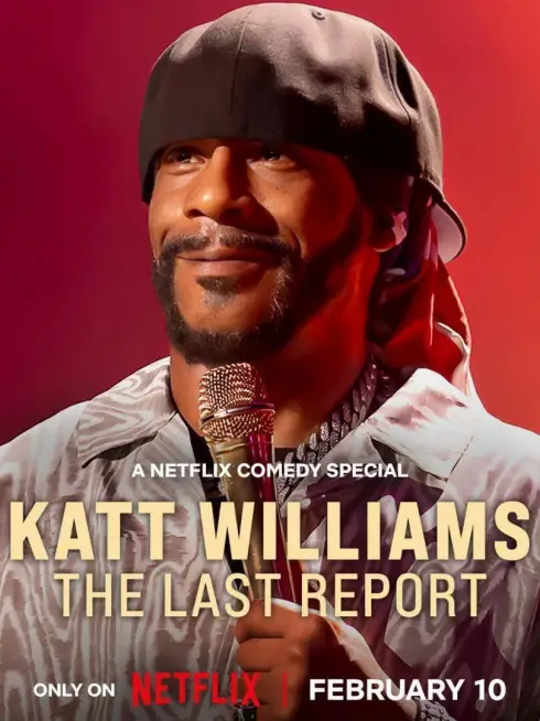 Katt Williams: Báo Cáo Cuối Cùng