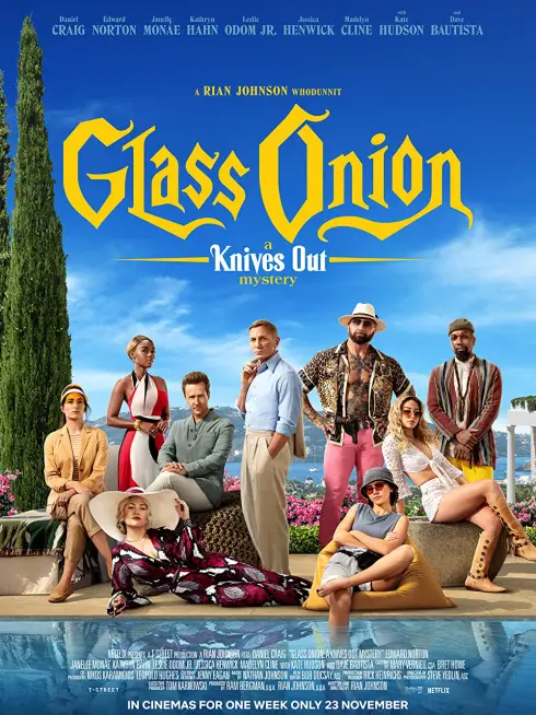 Phim Kẻ đâm lén: Glass Onion - Glass Onion: A Knives Out Mystery (2022)