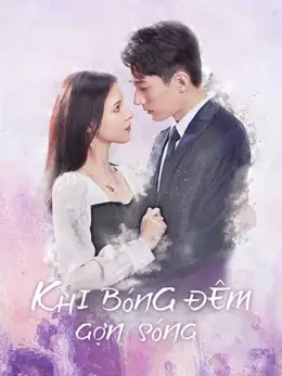 Khi Bóng Đêm Gợn Sóng