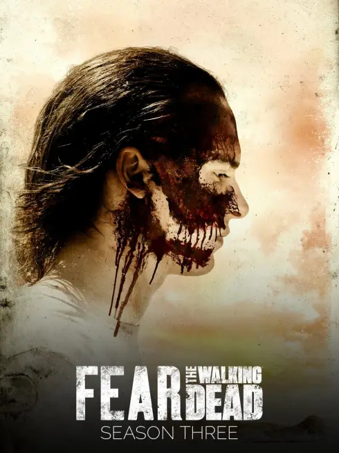 Phim Xác Sống Đáng Sợ (Phần 3) - Fear the Walking Dead (Season 3) (2017)