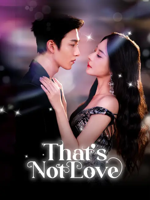 Phim Không Chịu Thiệt - That's Not Love (2025)