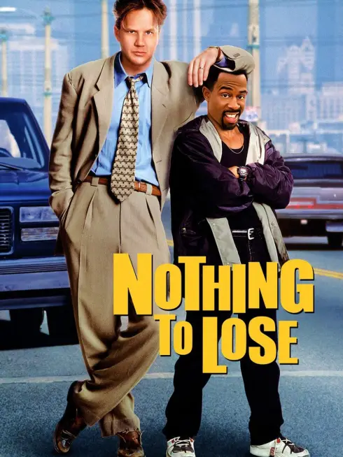 Phim Không còn gì để mất - Nothing to Lose (2018)