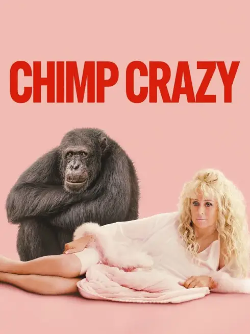 Phim Khùng Điên Vì Tinh Tinh - Chimp Crazy (2024)