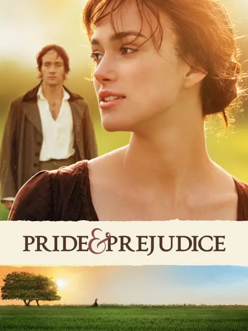 Phim Kiêu Hãnh và Định Kiến - Pride & Prejudice (2005)