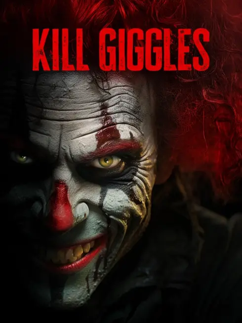  Kill Giggles (2020)