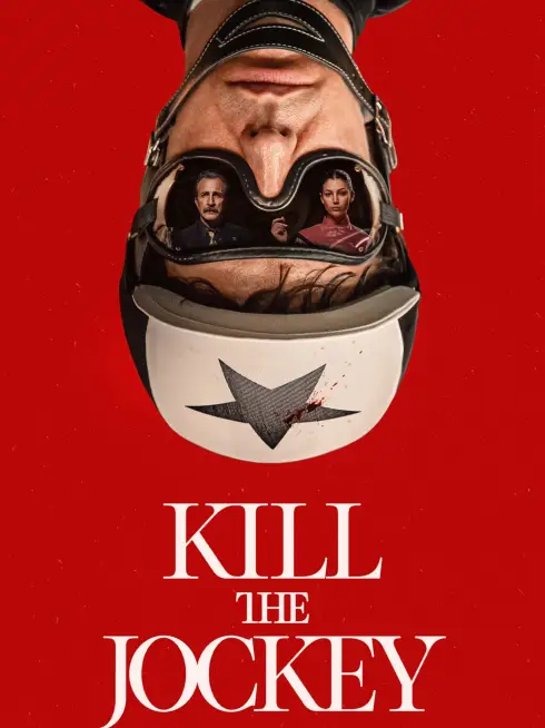  Kill the Jockey (2024)