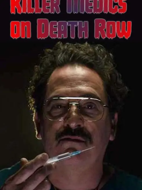 Killer Medics On Death Row