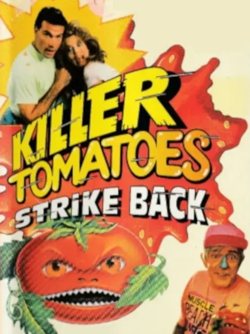 Killer Tomatoes Strike Back!