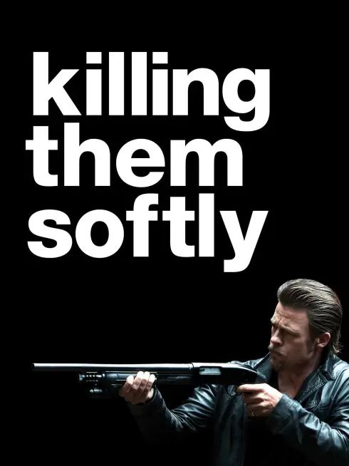 Phim Killing Them Softly - Killing Them Softly (2012)