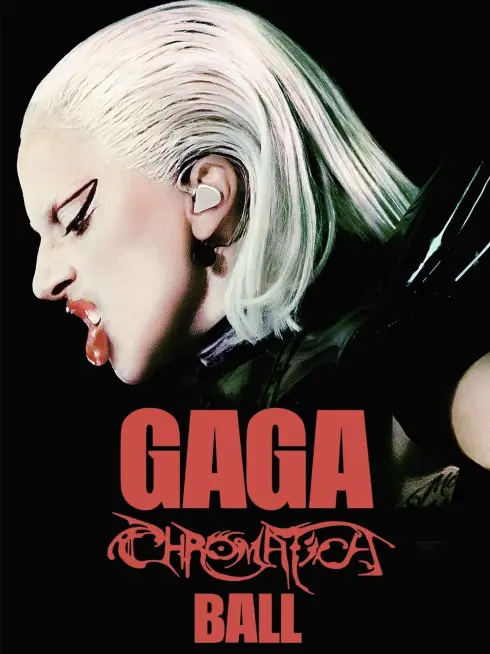 Phim Lady Gaga: Nhạc Hội Chromatica - Gaga Chromatica Ball (2024)