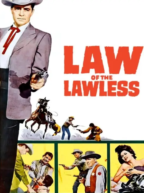  Law of the Lawless (1964)