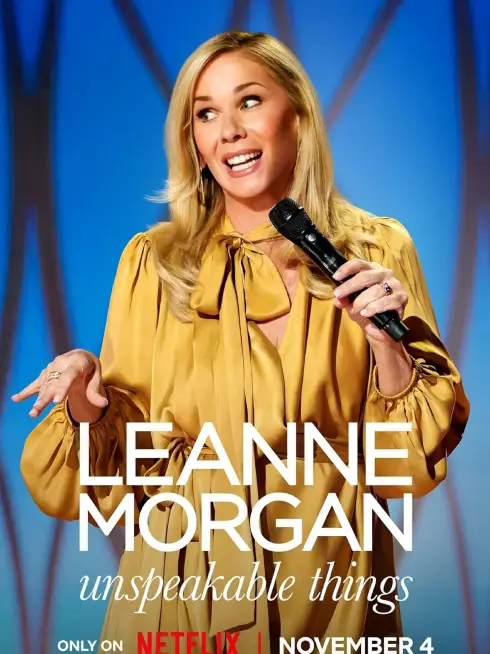 Phim Leanne Morgan: Những Thứ Không Thể Nói Ra - Leanne Morgan: Unspeakable Things (2025)