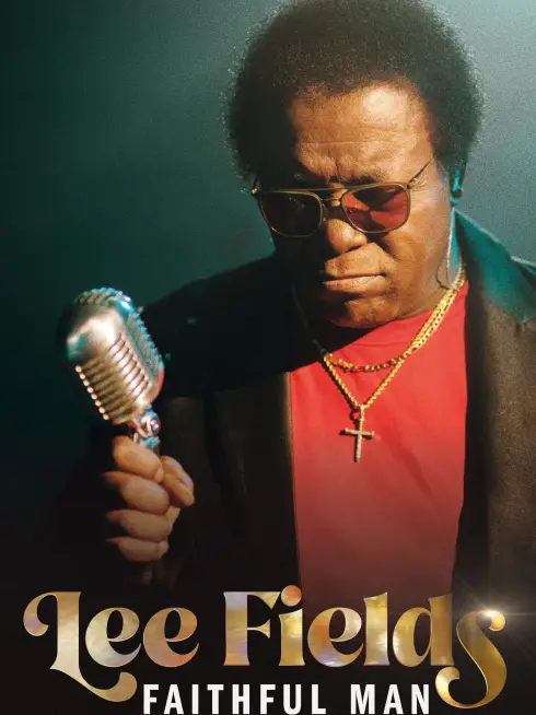 Lee Fields: Faithful Man