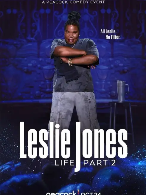 Leslie Jones: Life Part 2