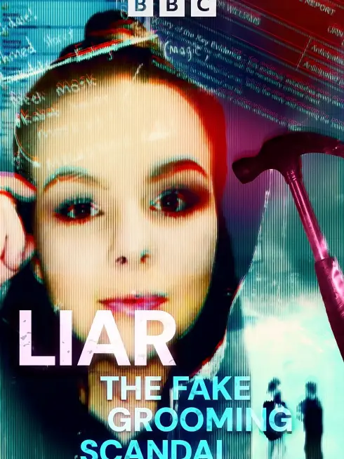  Liar: The Fake Grooming Scandal (2024)
