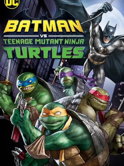 Phim Liên Minh Người Dơi Và Ninja Rùa - Batman vs. Teenage Mutant Ninja Turtles (2019)