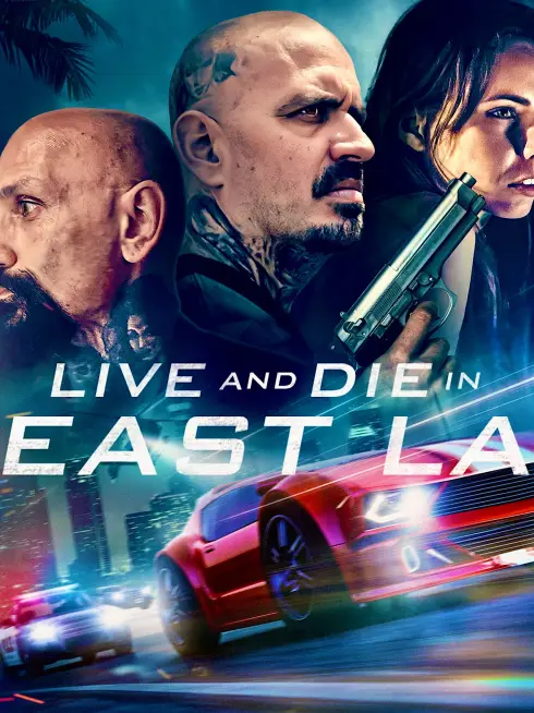  Live and Die in East L.A. (2020)