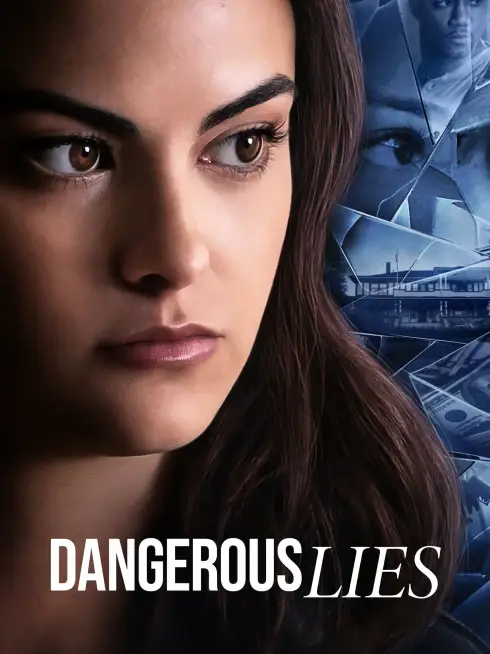 Phim Lời Nói Dối Nguy Hiểm - Dangerous Lies (2020)