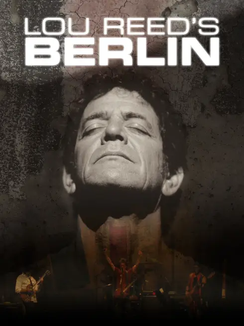 Lou Reed's Berlin