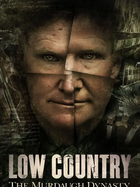 Low Country: The Murdaugh Dynasty