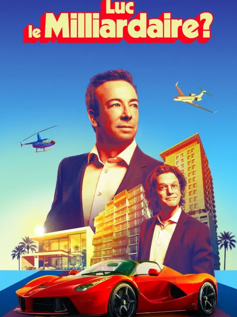 Luc le milliardaire?