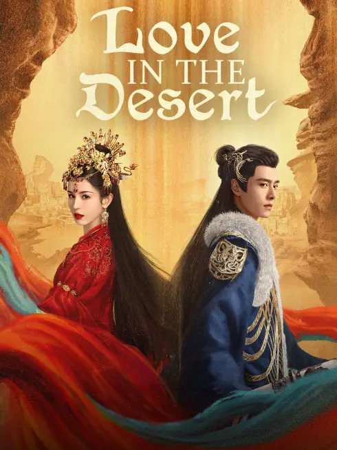 Phim Mạc Phong Ngâm - Love in the Desert (2024)