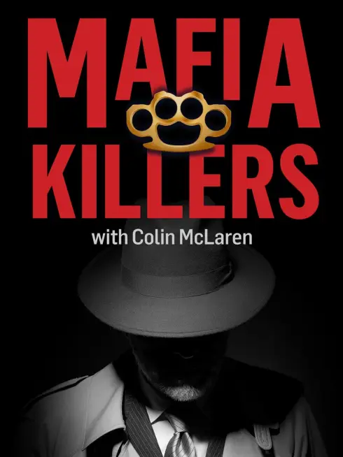 Mafia Killers With Colin McLaren
