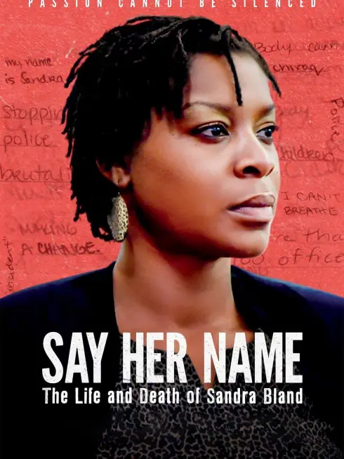 Mãi Nhắc Tên Cô: Cuộc Đời Và Cái Chết Của Sandra Bland