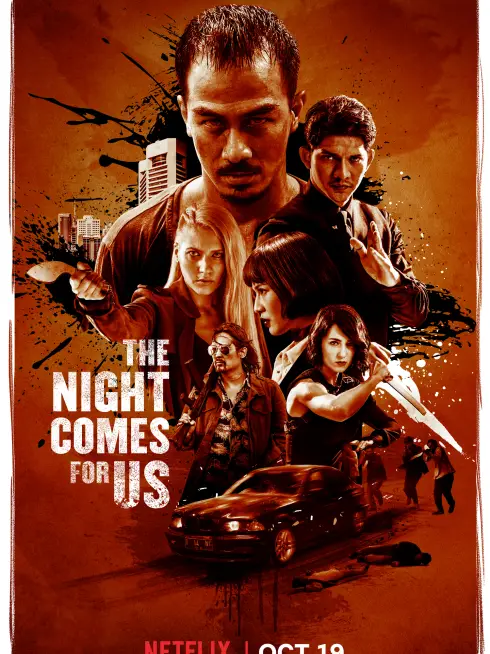 Phim Màn đêm kéo đến - The Night Comes for Us (2018)