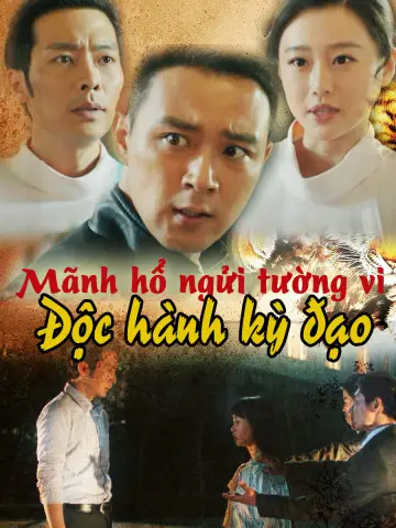 Mãnh Hổ Ngửi Tường Vi: Độc Hành Kỳ Đạo