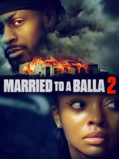  Married to a Balla 2 (2025)