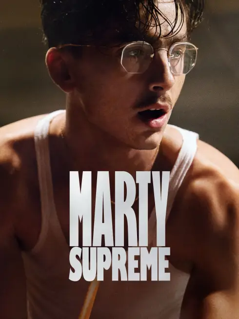  Marty Supreme (2025)