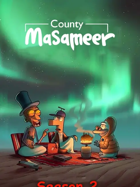 Phim Masameer County (Phần 2) - Masameer County (Season 2) (2023)