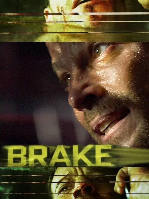 Phim Mật Lệnh Khẩn Cấp - Brake (2012)