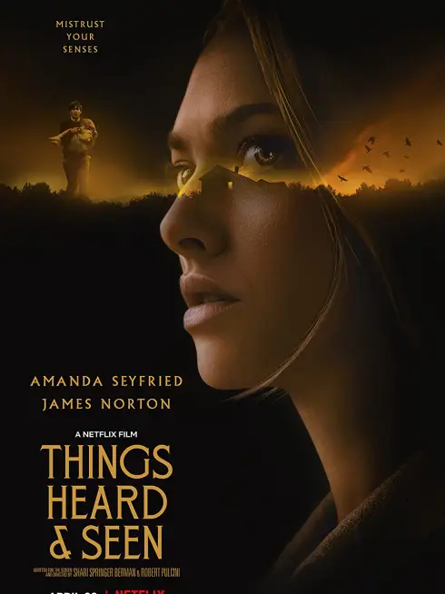 Phim Mắt thấy, tai nghe - Things Heard & Seen (2021)