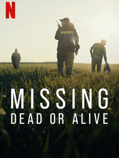 Phim Mất tích: Đã chết hay còn sống ? - Missing: Dead or Alive ? (2023)