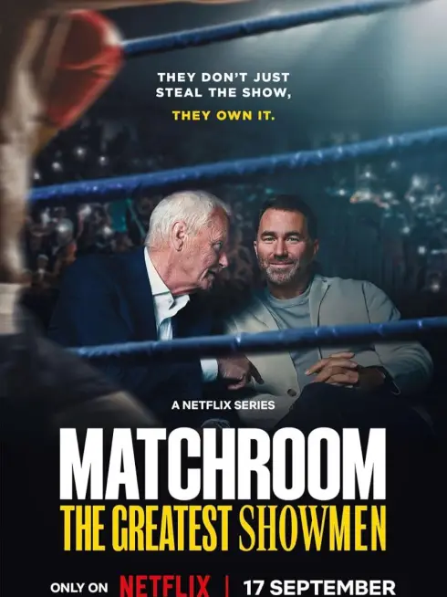 Phim Matchroom: Những ông bầu đẳng cấp - Matchroom: The Greatest Showmen (2025)