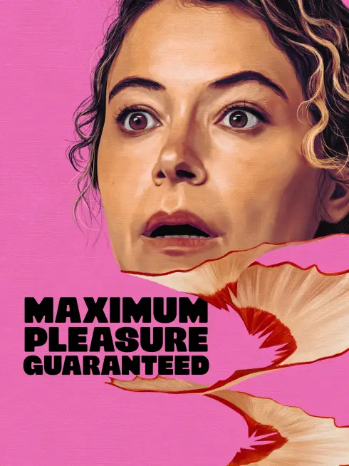 Maximum Pleasure Guaranteed