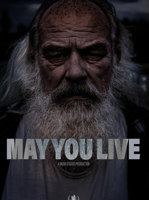 May You Live (2025)