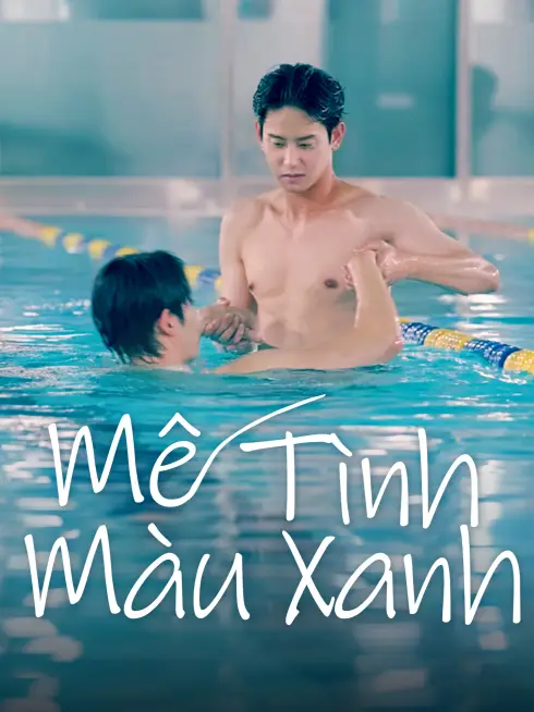 Phim Mê Tình Màu Xanh - Blue Complex (2025)