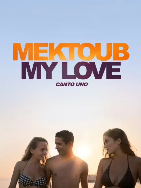 Mektoub, My Love: Canto Uno