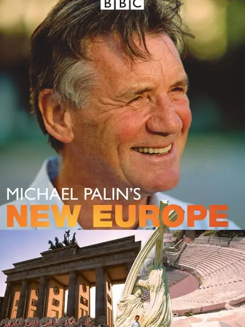  Michael Palin's New Europe (2007)
