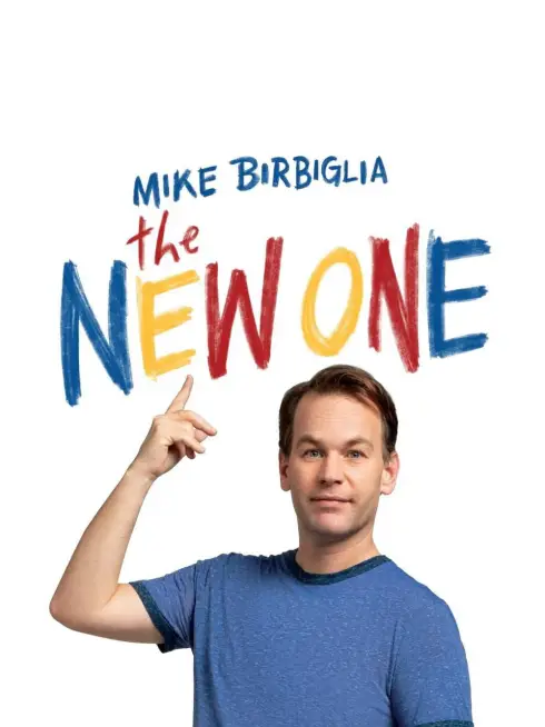 Phim Mike Birbiglia: The New One - Mike Birbiglia: The New One (2019)